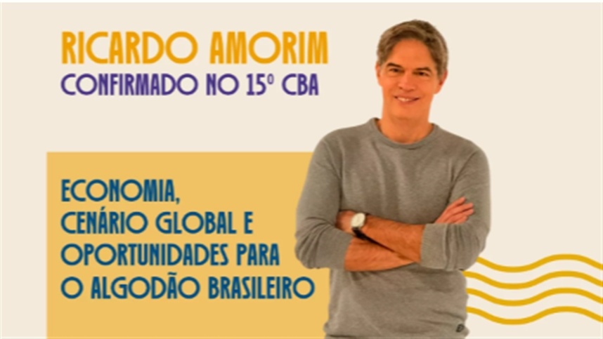 Ricardo Amorim é confirmado no 15º Congresso Brasileiro do Algodão